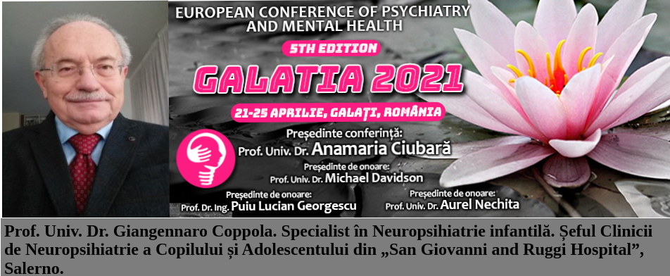 Prof. Univ. Dr. Giangennaro Coppola, la Conferința Europeană de Psihiatrie și Sănătate Mintală Galatia 2021”