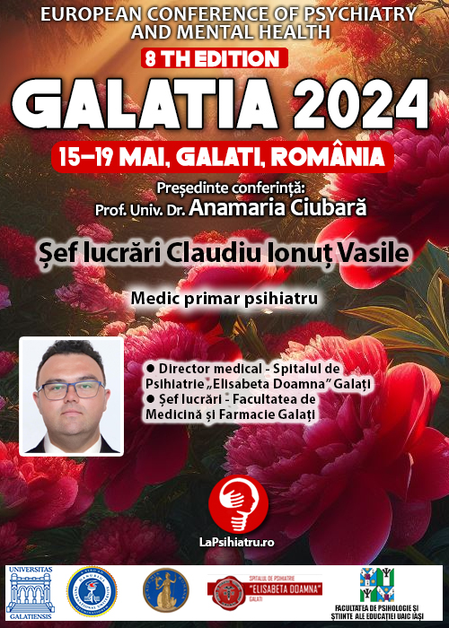 Galatia 2024. „Interdisciplinaritatea în psihiatrie și Inteligența Artificială”
