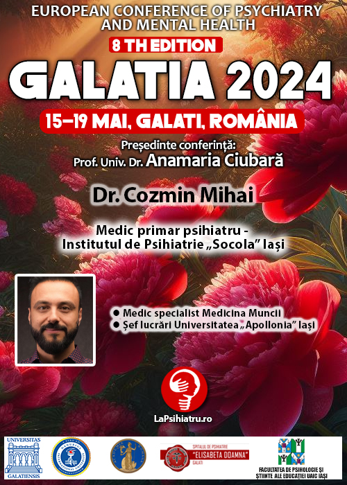 Galatia 2024. Dr. Cozmin Mihai, medic primar psihiatru