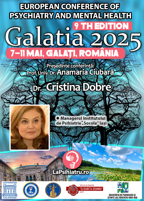 Dr. Cristinei Dobre: Perspective manageriale în sănătatea mintală. Conferința de Psihiatrie Galatia 2025