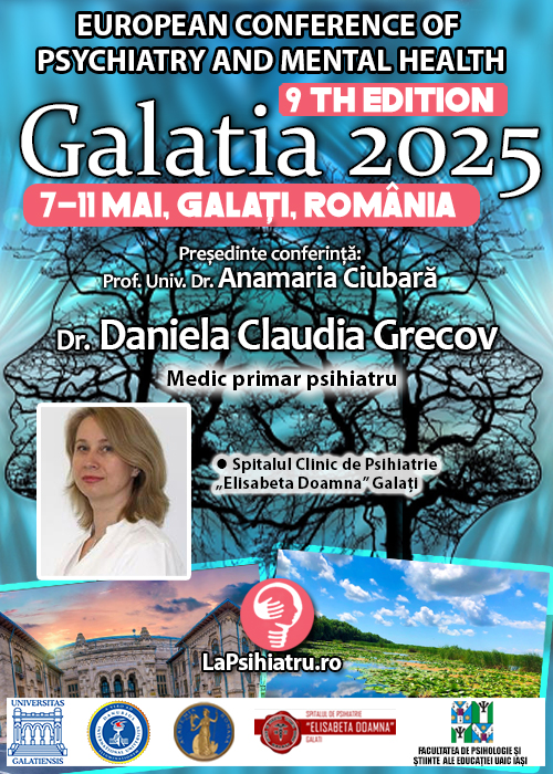 Dr. Daniela Claudia Grecov: Abordări terapeutice integrative în recuperarea pacienților cu tulburări neurocognitive. Conferința de Psihiatrie Galatia 2025