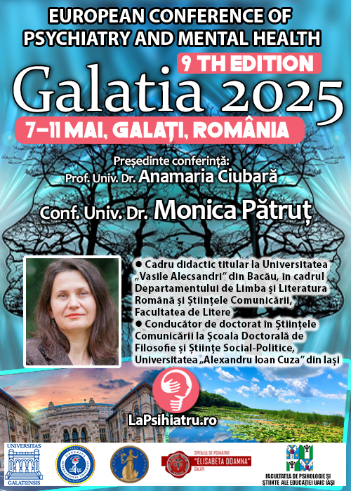 Conf. Univ. Dr. Monica Pătruț. Conf. Univ. Dr. Monica Pătruț. Comunicarea și noile frontiere ale rețelelor sociale. Conferința de Psihiatrie Galatia 2025