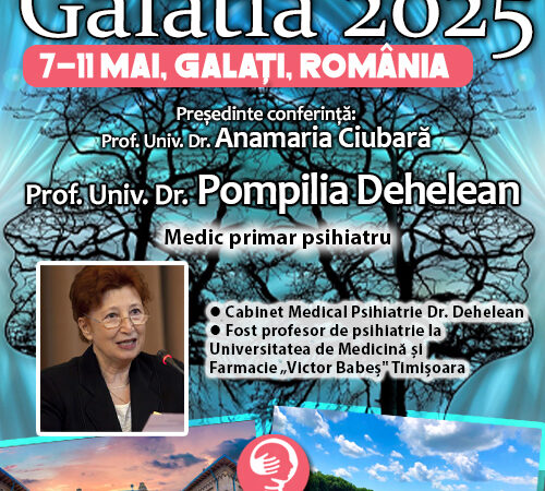 Prof. Univ. Dr. Pompilia Dehelean: Rolul formațiunii hipocampice în tulburările afective. Conferința de Psihiatrie Galatia 2025
