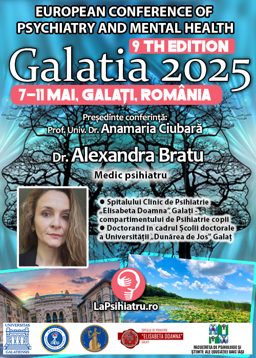 Dr. Alexandra Bratu: Factori predictori ai suicidului la adolescenții cu tulburări de alimentație. Conferința de Psihiatrie Galatia 2025