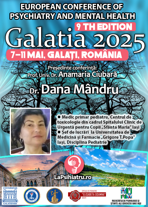 Dr. Dana Mândru: Factori psiho-sociali implicați în consumul de droguri la adolescenți. Conferința de Psihiatrie Galatia 2025