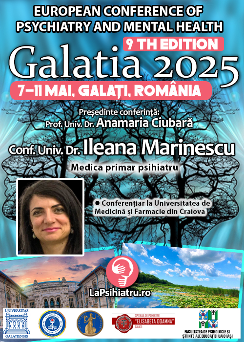 Conf. Univ. Dr. Ileana Marinescu: Tulburarea depresivă, vechi paradigme clinice și noi perspective patogenice. Conferința de Psihiatrie Galatia 2025