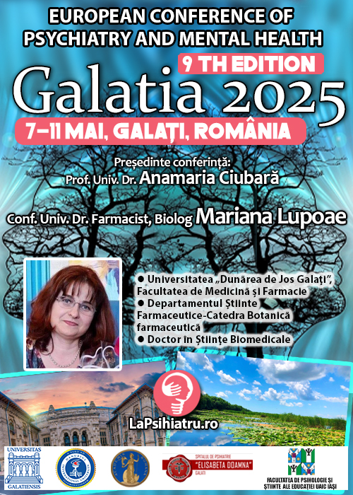 Conf. Univ. Dr. Farmacist, Biolog Mariana Lupoae: Uleiurile esențiale vegetale și rolul lor în reglarea emoțională. Conferința de Psihiatrie Galatia 2025