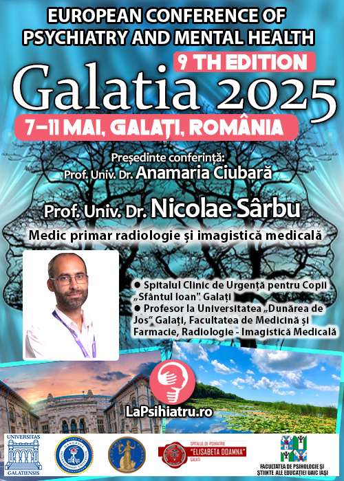 Prof. Univ. Dr. Nicolae Sârbu: Diagnosticul prin rezonanță magnetică cerebrală al diferitelor forme de demență. Conferința de Psihiatrie Galatia 2025